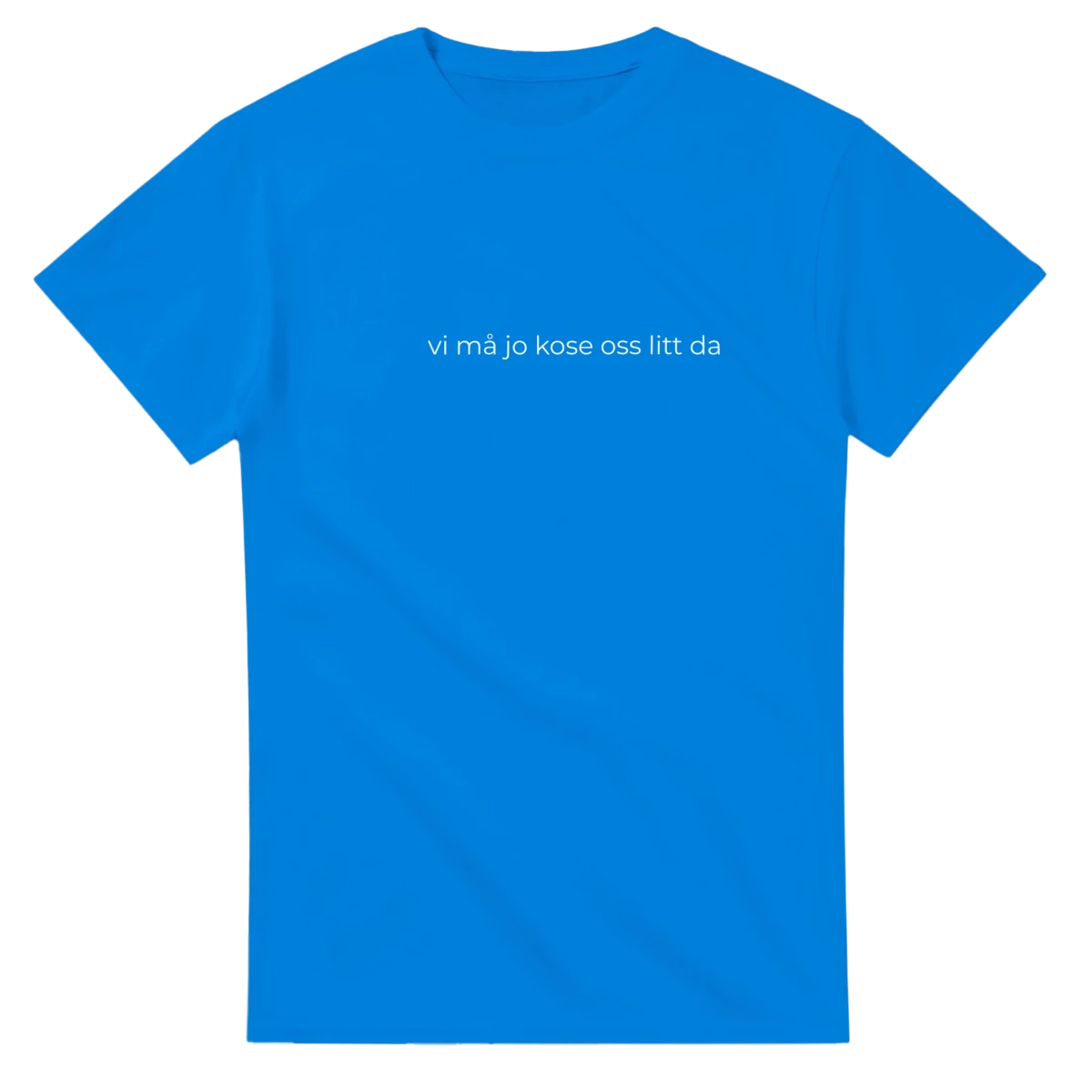 Norwegian Offshore Humor Tee – “Vi må jo kose oss litt da” - T-Shirt - Space Jules