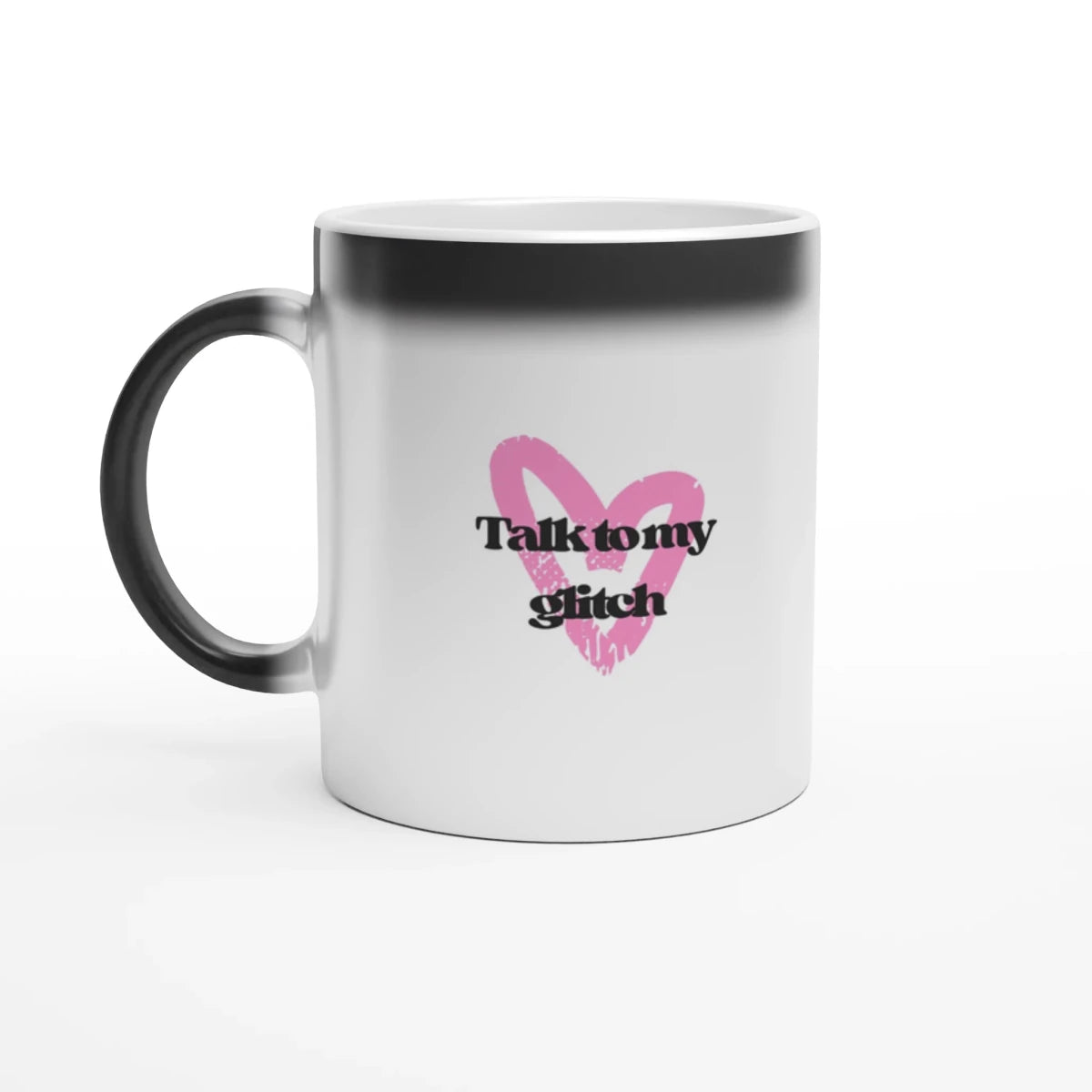 Talk To My Glitch – Magic Mug - Home & Living - Space Jules